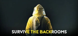 Survive The Backrooms