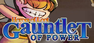 Heroes Of  Loot: Gauntlet Of Power