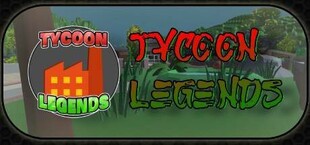 Tycoon Legends