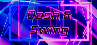 Dash & Swing