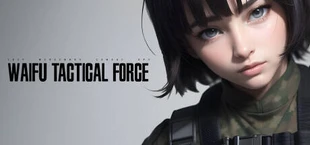 WTF - Waifu Tactical Force