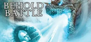 Behold Battle