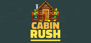 Cabin Rush