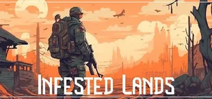 Infested Lands