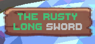 The Rusty Longsword