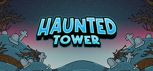 Haunted Tower: Tower Defense