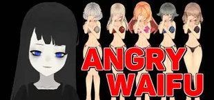 Angry Waifu