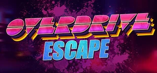 Overdrive Escape