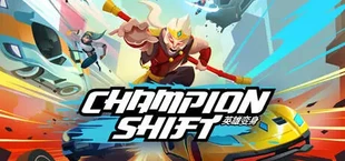 Champion Shift