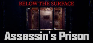Below the Surface:Assassin's Prison