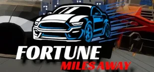 Fortune Miles Away