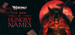 Werewolf: The Apocalypse — The Book of Hungry Names