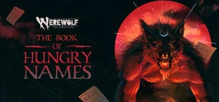 Werewolf: The Apocalypse — The Book of Hungry Names