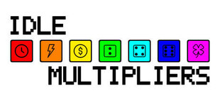 Idle: Multipliers
