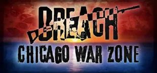 Breach: Chicago War Zone