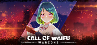 Call of Waifu : Warzone