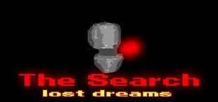 The Search: Lost Dreams