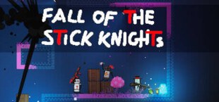 Fall of the stick knights