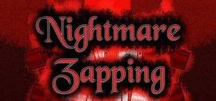 Nightmare Zapping
