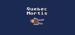 Québec Mortis