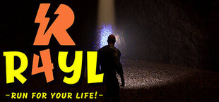R4YL (Run for your life!)