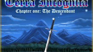 Terra Incognita Chapter One: The Descendant