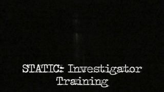 STATIC: Investigator Training