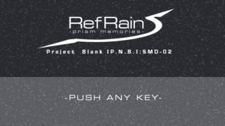 RefRain - prism memories -