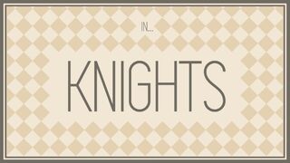 Скриншот 5 к игре KNIGHTS