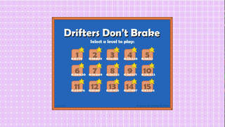Drifters Don't Brake