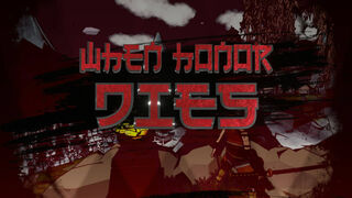 Скриншот 8 к игре When Honor Dies