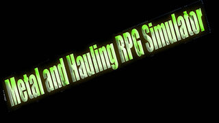 Скриншот 6 к игре Metal and Hauling RPG Simulator