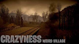 Crazyness: Weird Village