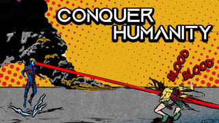 Conquer Humanity