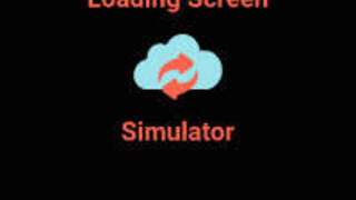 Loading Screen Simulator