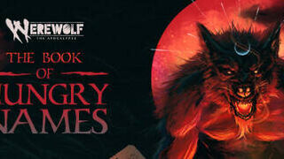 Скриншот 8 к игре Werewolf: The Apocalypse — The Book of Hungry Names