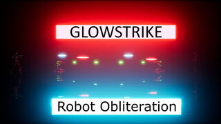 Скриншот 7 к игре Glowstrike: Robot Obliteration
