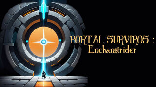 Скриншот 6 к игре PORTAL SURVIVORS : Enchanstrider