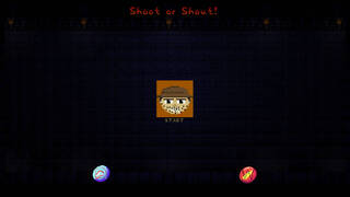 Shoot or Shout