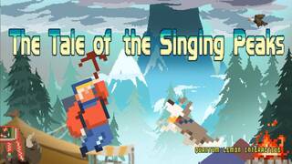 Tale of the Singing Peaks