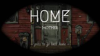 HOME: Mother
