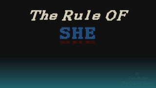 The Rule Of SHE