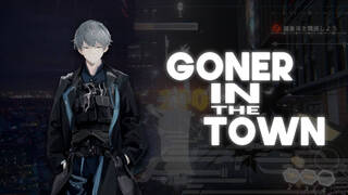 Goner In The Town