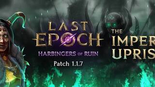 Для Last Epoch вышел патч 1.1.7 с новым событием и обновлением Цикла