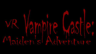 Vampire Castle VR  Maiden's Adventure