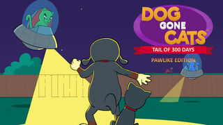 Скриншот 8 к игре Dog Gone Cats: Tail of 300 Days (Pawlike Edition)