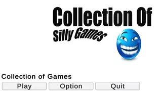 Collection of Silly games