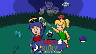 Lily And Sury - Adventures on Cristya