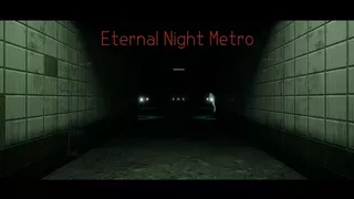 永夜地铁 Eternal Night Metro