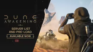 Funcom раскрыла список начальных серверов Dune: Awakening, а также запустила предзагрузку